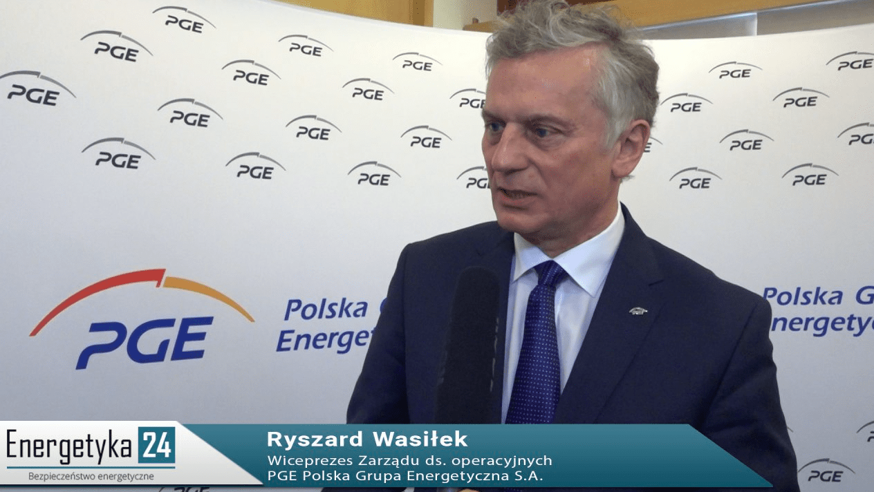 Ryszard Wasiłek, wiceprezes PGE ds. operacyjnych.