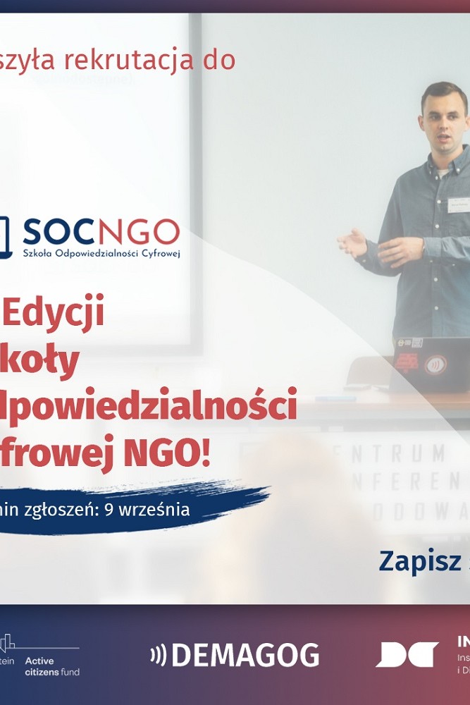 Ruszyła rekrutacja do III edycji Szkoły Odpowiedzialności Cyfrowej NGO