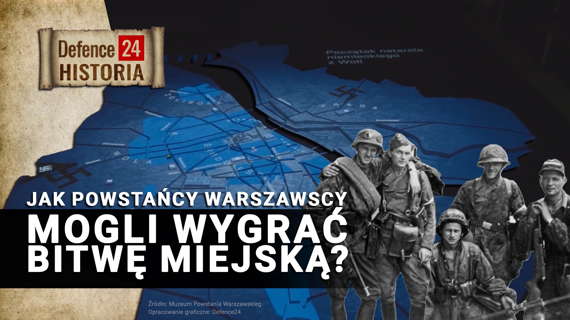 Defence24 Historia: Jak Powstańcy Warszawscy mogli wygrać bitwę miejską?