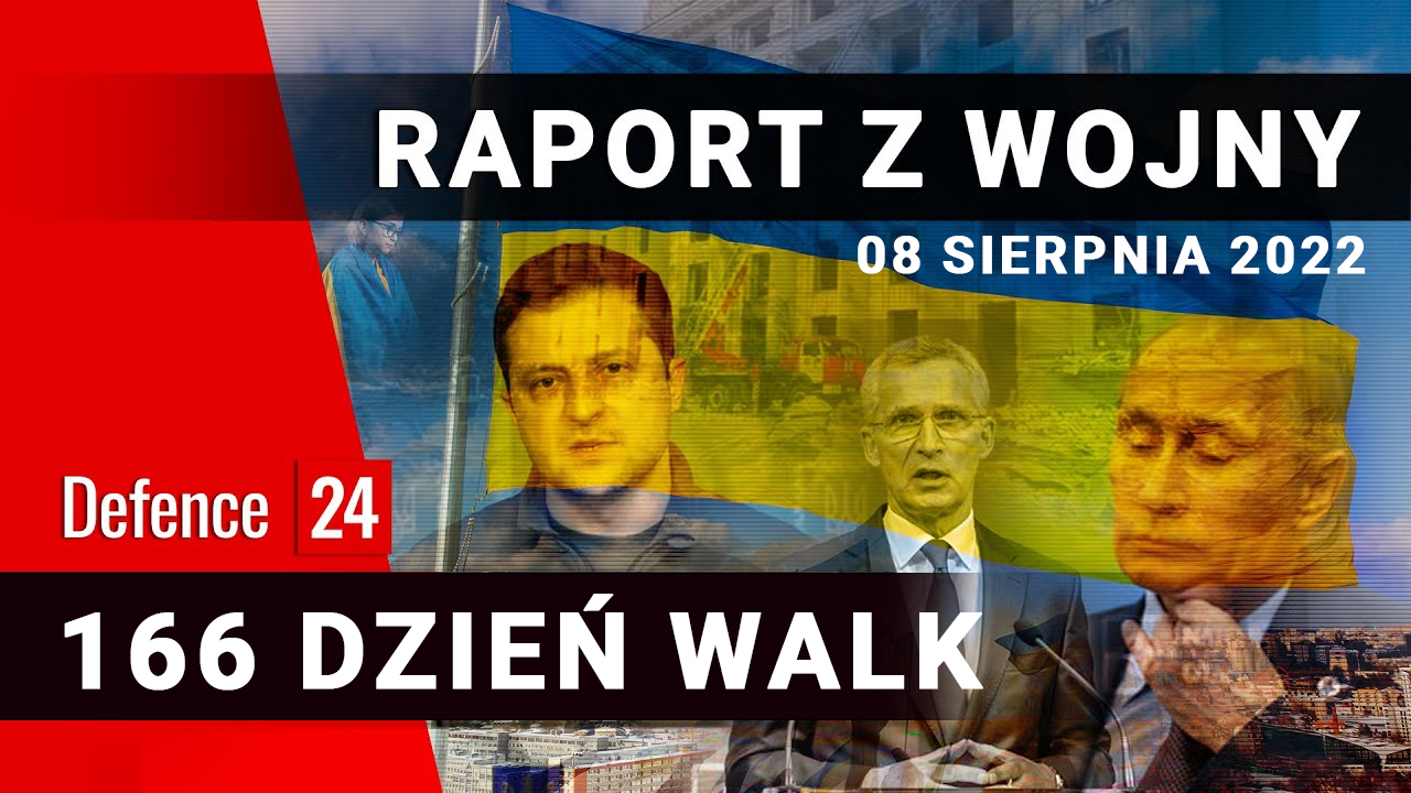 Raport z wojny - 166 dzień walk, 8 sierpnia