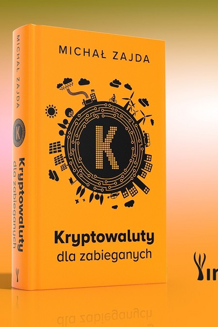 Okładka książki "Kryptowaluty dla zabieganych" autorstwa Michała Zajdy