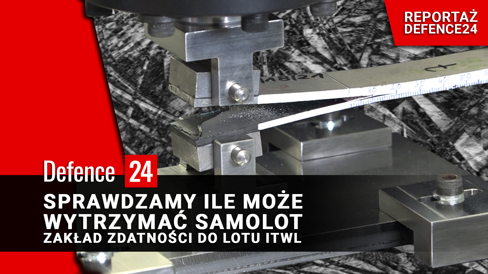 Sprawdzamy, ile może wytrzymać samolot. Zakład Zdatności do Lotu ITWL