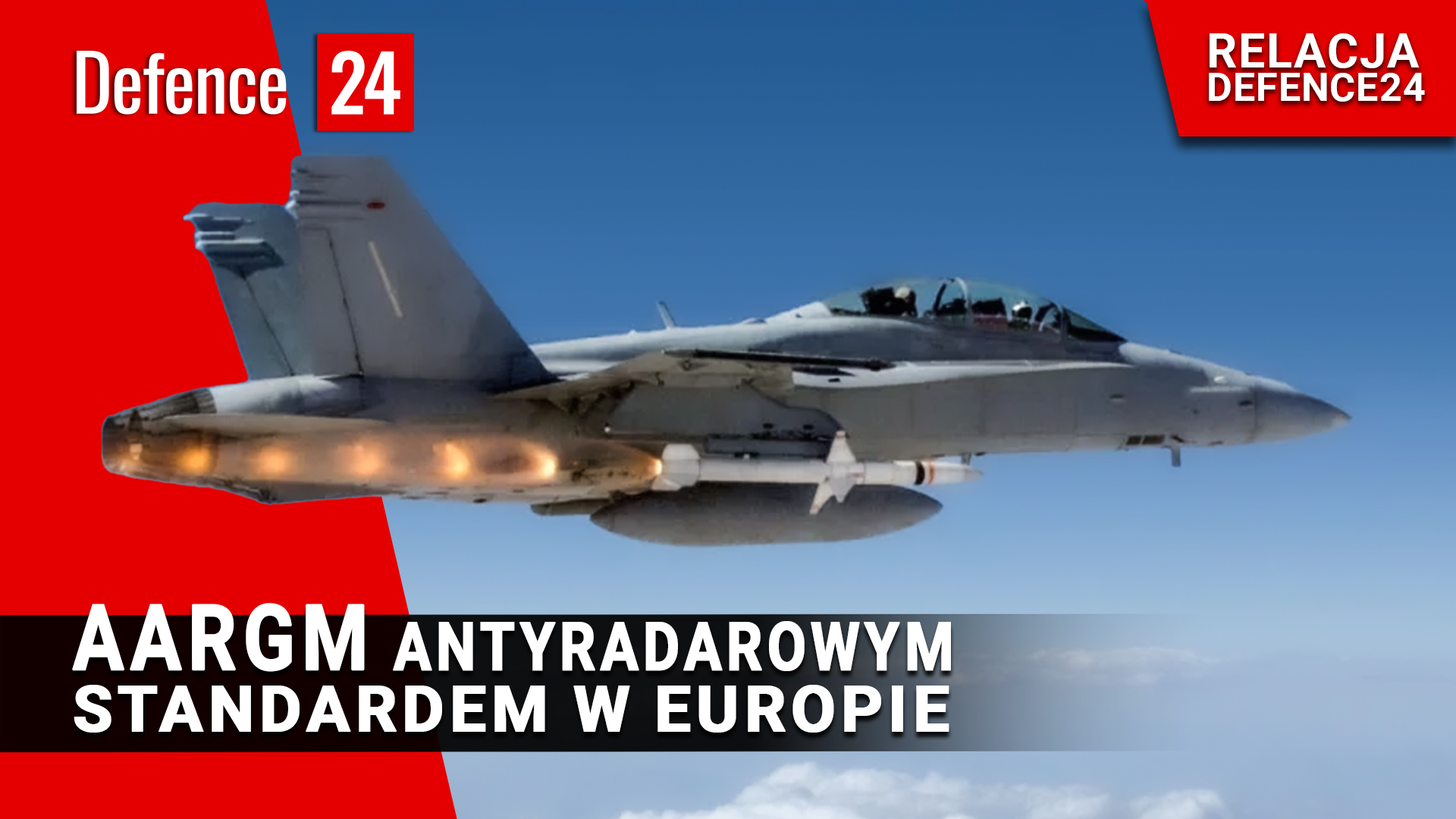 AARGM antyradarowym standardem w Europie. Od Tornado, przez F-16 do F-35