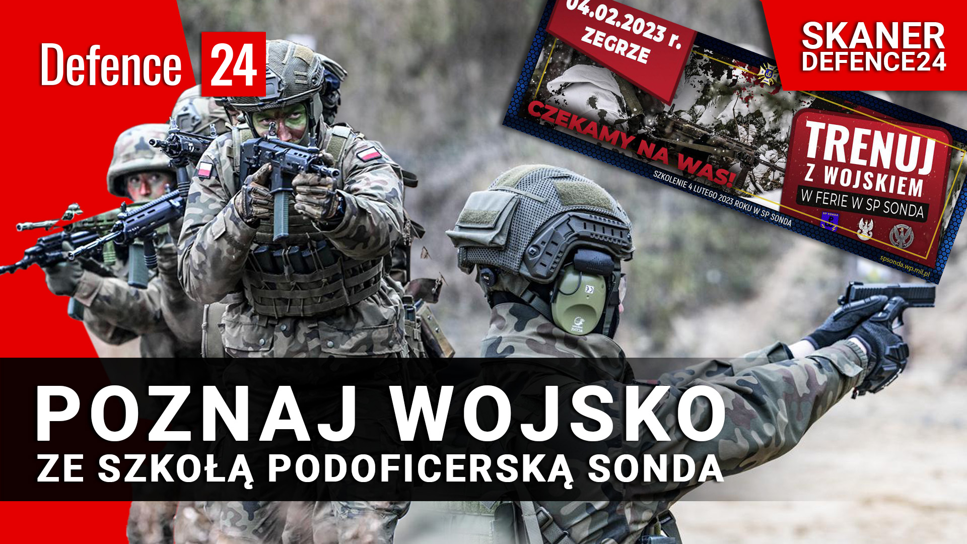 Poznaj wojsko ze Szkołą Podoficerską SONDA [SKANE DEFENCE24]