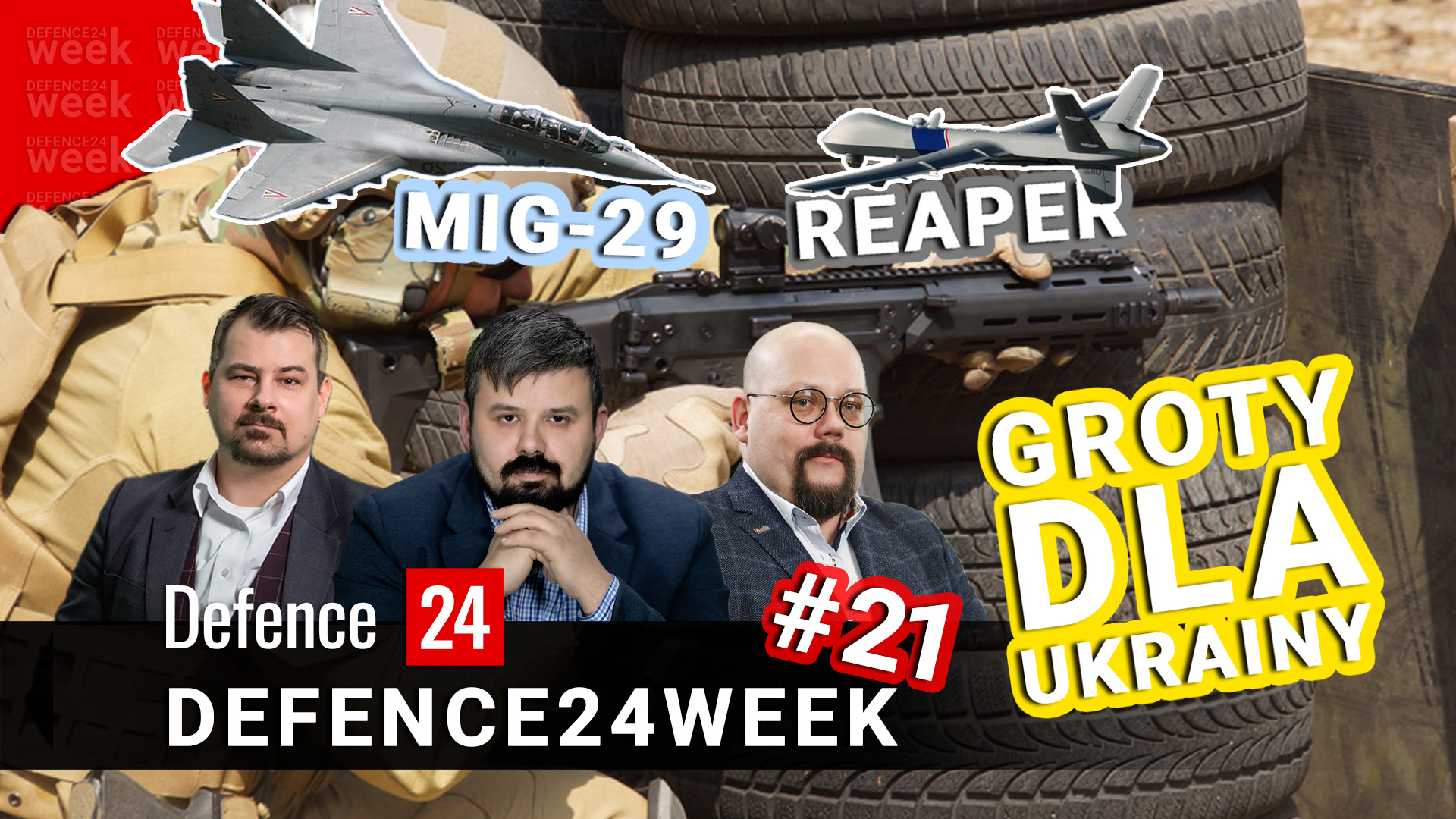 MiGi i Groty dla Ukrainy, nowy BWP dla Polski, Reaper w rękach Rosjan? - Defence24Week #21