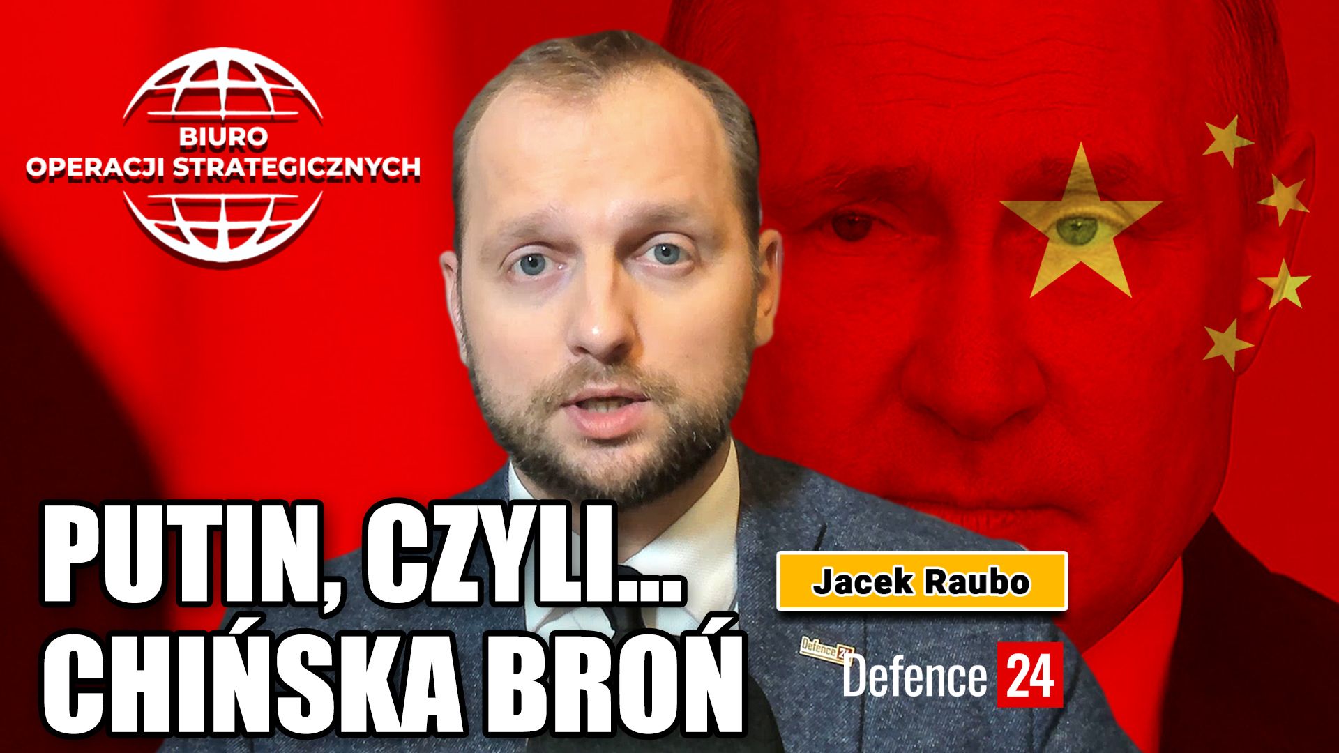 Putin, czyli... chińska broń przeciw Zachodowi | Biuro Operacji Strategicznych | Odc. 5
