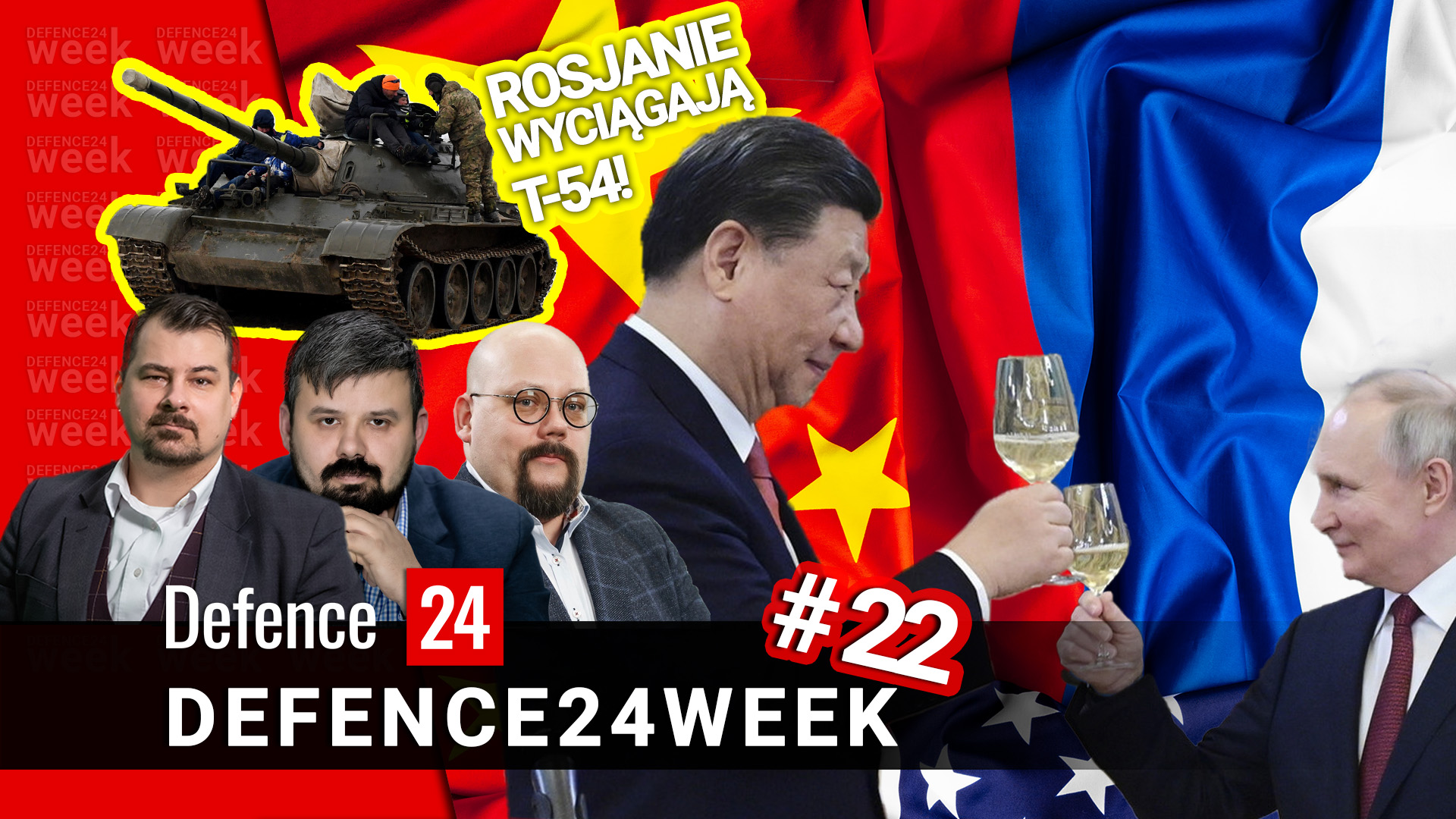 Xi u Putina i stalinowskie T-54 w drodze na front? - Defence24Week #22