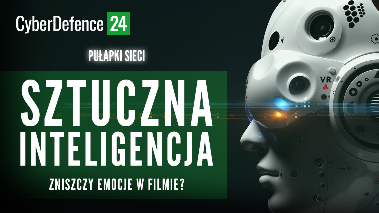 Czy sztuczna inteligencja zniszczy świat filmu? | Pułapki Sieci [WIDEO]
