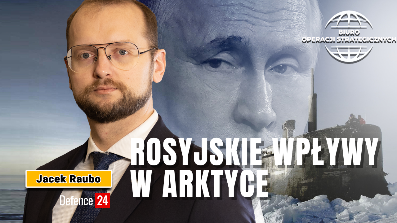 Rosyjskie wpływy w Arktyce | BOS odc. 10