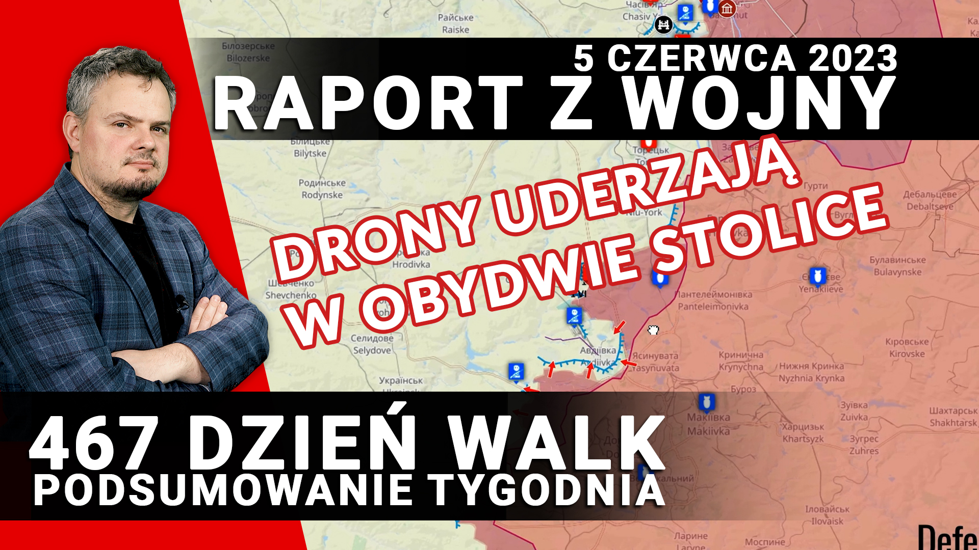 Raport z Wojny: Drony uderzają w obydwie stolice