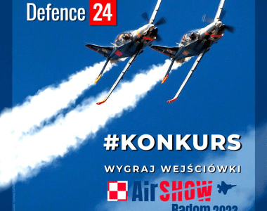 Zapraszamy do udziału w konkursie Defence24! Wygraj wejściówki na Radom Air Show 2023!