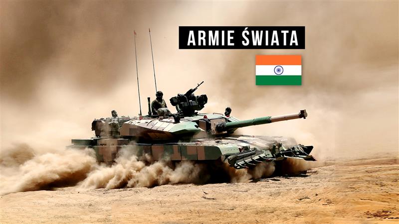 Armie Świata: Indie. Armia wschodzącego supermocarstwa