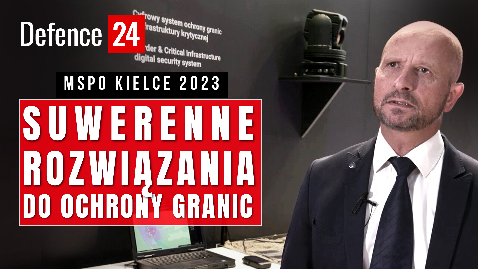 MSPO 2023: Suwerenne rozwiązania do ochrony granic