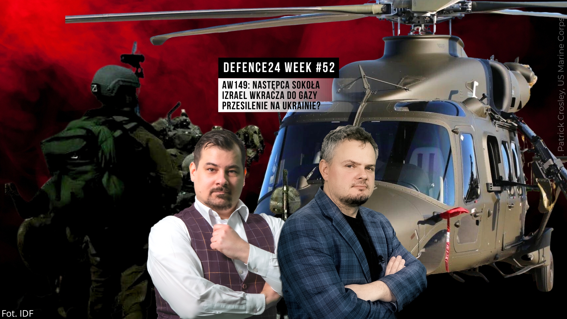 Gen. Załużny bierze winę na siebie | AW149 w WP | Gaza otoczona | Defence24Week 52