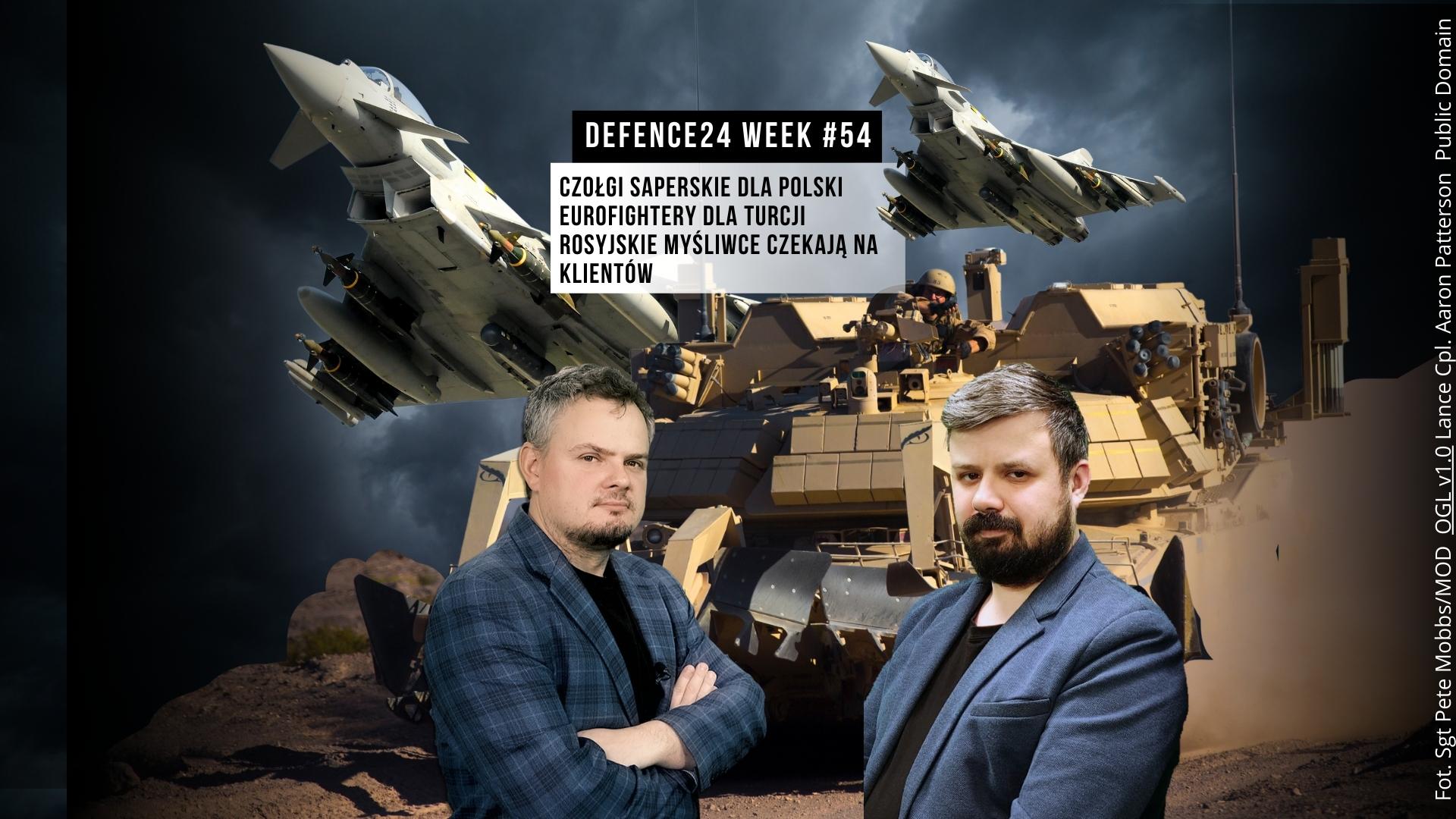 Czołgi saperskie dla Polski | Niemcy blokują sprzedaż Eurofighterów? Defence24Week #54