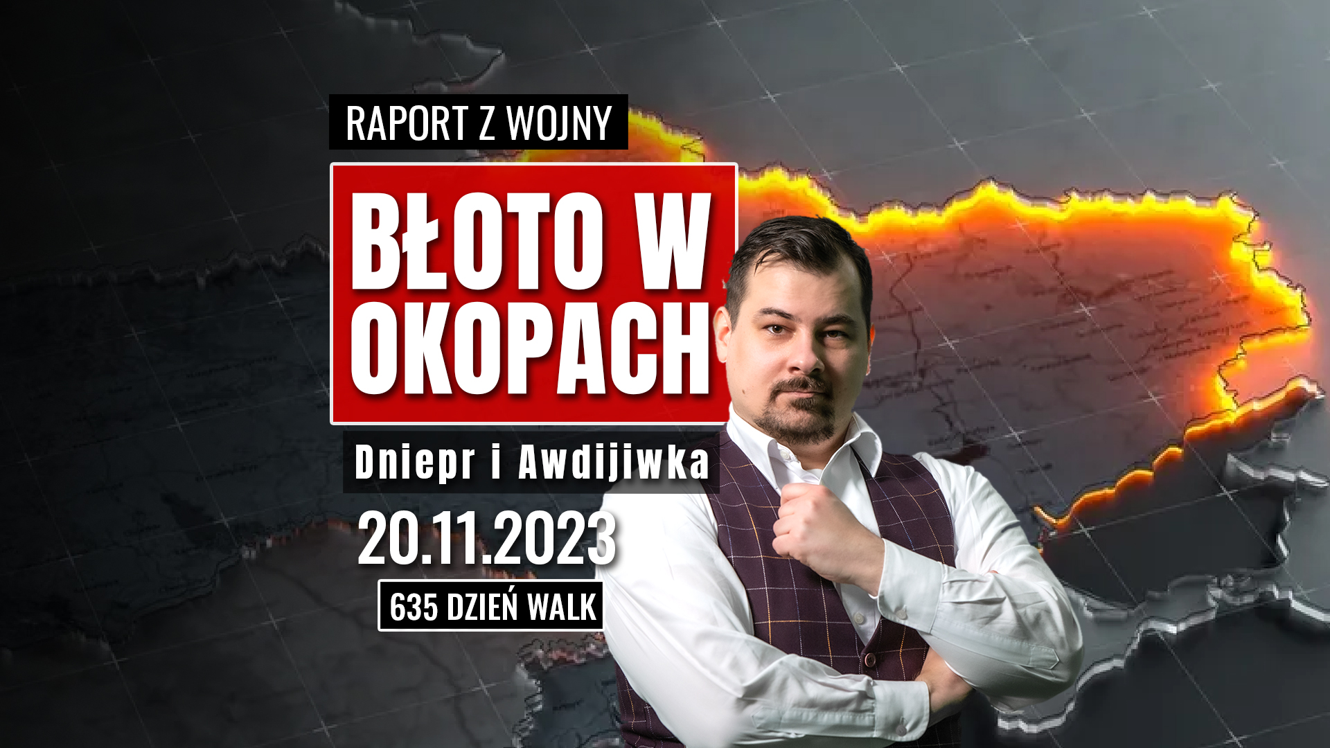 Błoto w okopach, Dniepr i Awdijiwka - Raport z wojny - 635. dzień walk