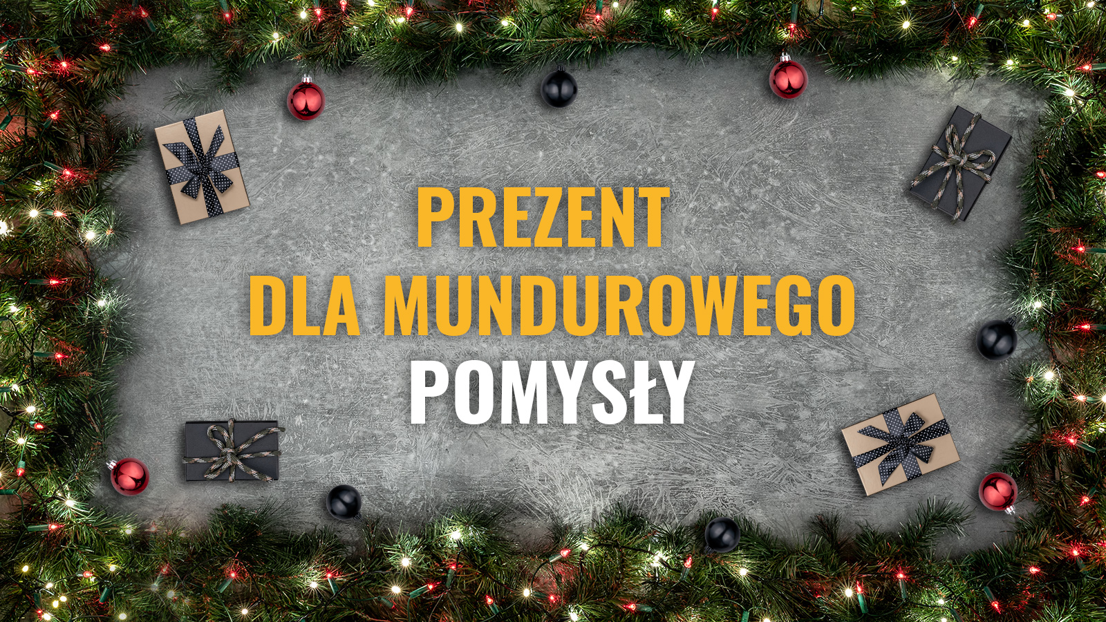 Jak wybrać prezent dla mundurowego?