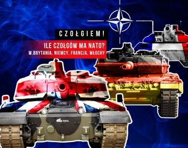 Czołgiem! Ile czołgów ma NATO? Część 1: Wielka Brytania, Niemcy, Francja, Włochy