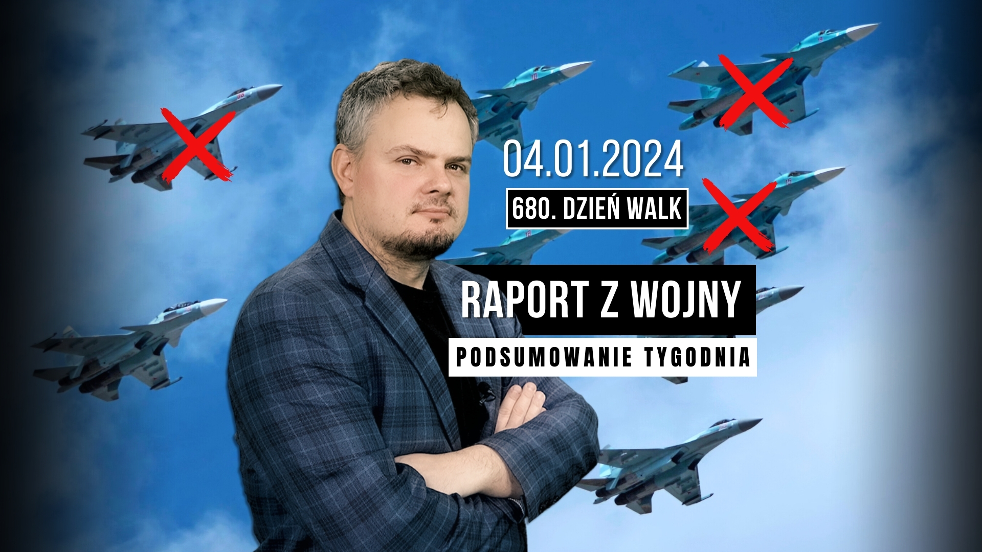 Ofensywa w powietrzu ruszyła. Raport z Wojny dzień 680