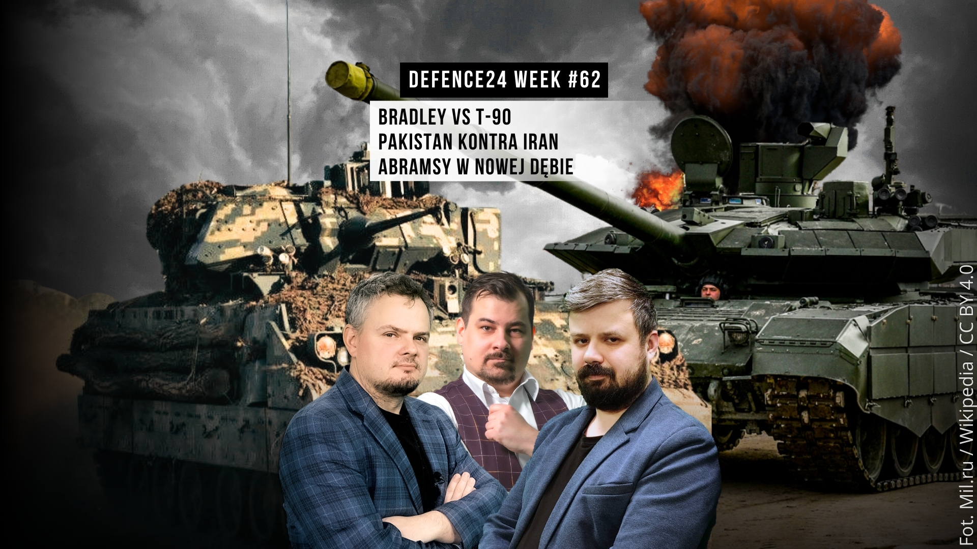 Bradley vs. T-90, Pakistan vs. Iran, certyfikowane Abramsy - Defence24Week#62