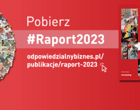 Raport „Odpowiedzialny biznes w Polsce. Dobre praktyki”