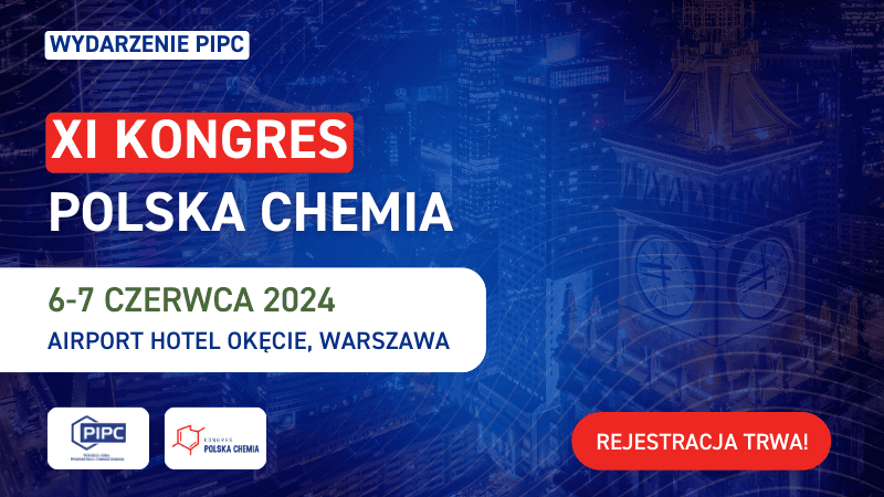 banner z informacjami o kongresie: XI Kongres Polska Chemia 6-7 czerwca 2024 Airport Hotel Okęcie Warszawa