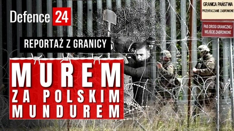 "Murem za polskim mundurem" REPORTAŻ Z GRANICY