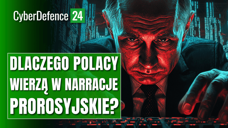 Dlaczego Polacy wierzą w narracje prorosyjskie?