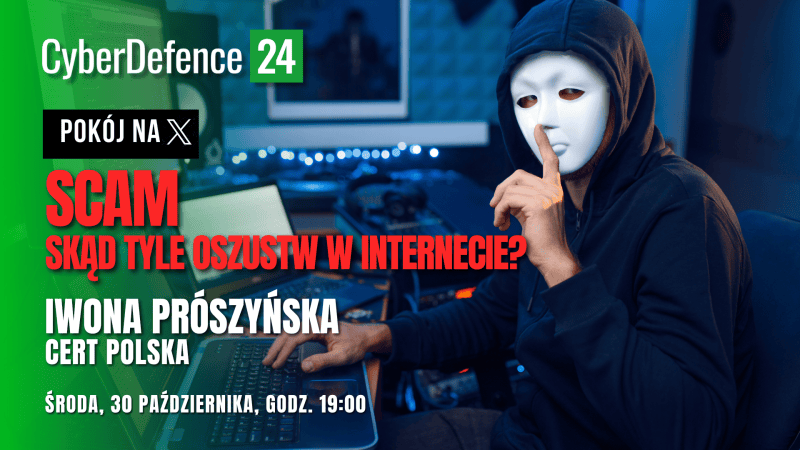 Scam. Skąd tyle oszustw w sieci? Pokój na X już w środę 30 października