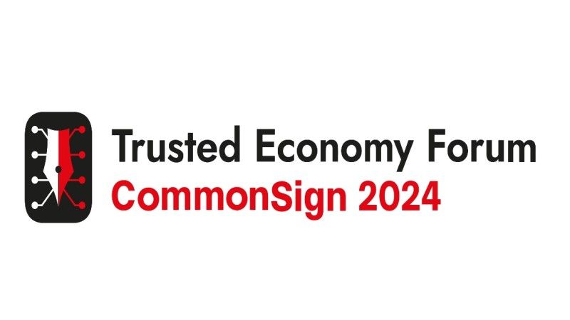 Trusted Economy Forum - CommonSign 2024 za nami