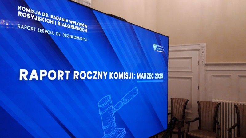 W marcu komisja ds. badania wpływów rosyjskich i białoruskich przedstawi raport roczny ze swoich działań