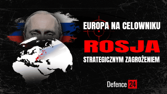 raport, okładka, europa na celowniku, rosja strategicznym zagrożeniem