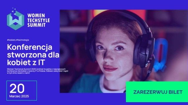 Women TechStyle Summit 2025 – wydarzenie, na które warto czekać