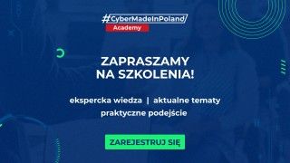 #CyberMadeInPoland Academy