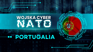Rosnąca liczba ataków, reformy i budowa struktur operacyjnych sprawiają, że Portugalia staje się coraz ważniejszym graczem w europejskiej architekturze cyberbezpieczeństwa.