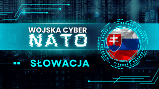 Wobec rosnącego zagrożenia w cyberprzestrzeni, szczególnie po rosyjskiej agresji na Ukrainę, Słowacja rozbudowuje swoje zdolności obronne w cyfrowym wymiarze.