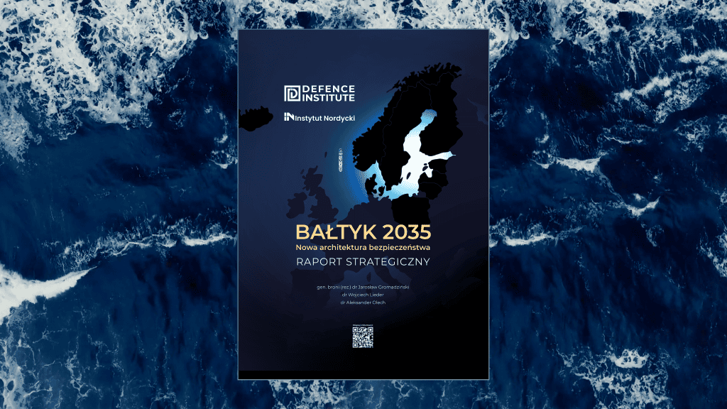Strategiczna wizja bezpieczeństwa w raporcie „Bałtyk 2035”
