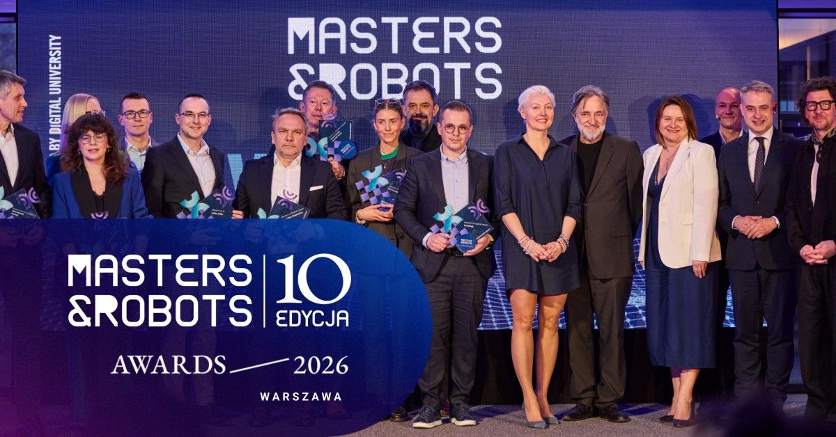 Masters &amp; Robots Awards 2026: Ostatni moment na zgłoszenie innowacyjnych projektów!