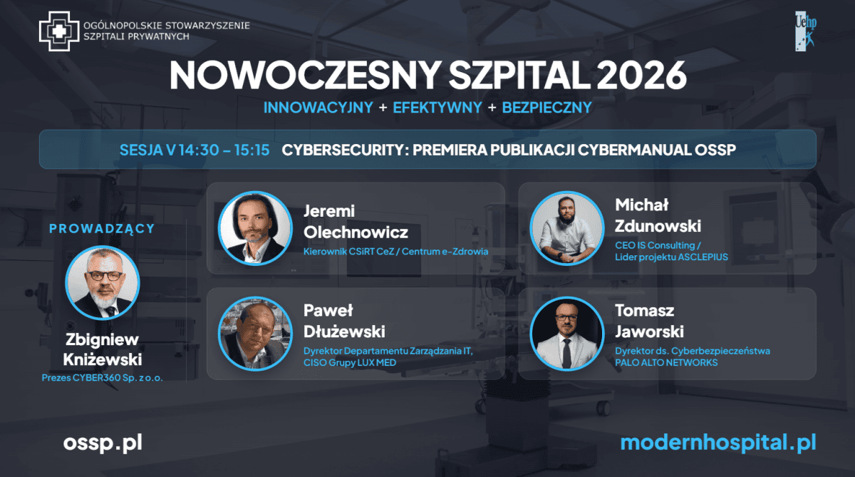 Nowoczesny Szpital dba o (cyber)Bezpieczeństwo Pacjenta