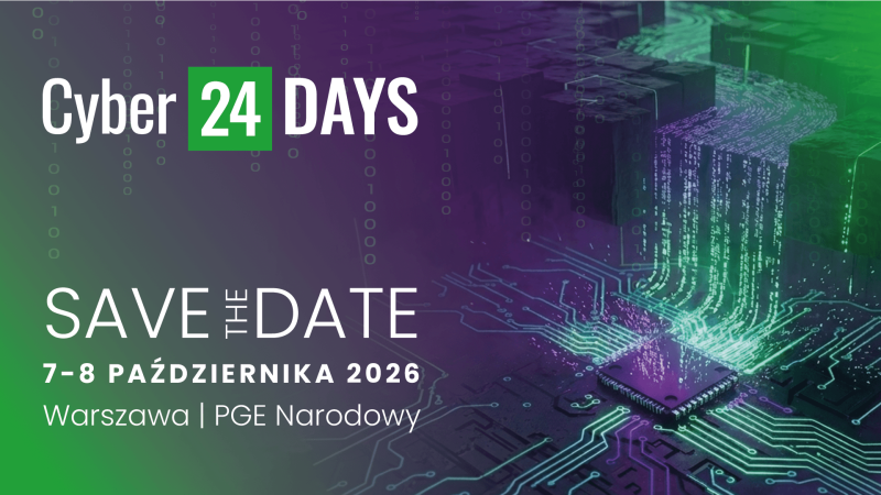 Cyber24 DAYS 7-8 października 2026 PGE Narodowy Warszawa