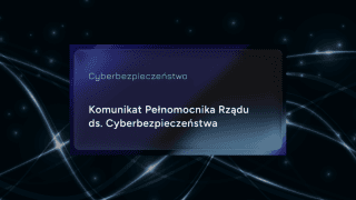 Pełnomocnik Rządu do Spraw Cyberbezpieczeństwa ostrzega przed kampanią phishingową. Oszuści podszywają się pod osoby z administracji rządowej