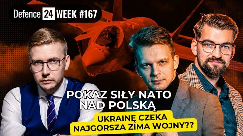 Pokaz siły NATO nad Polską - Defence24Week #167
