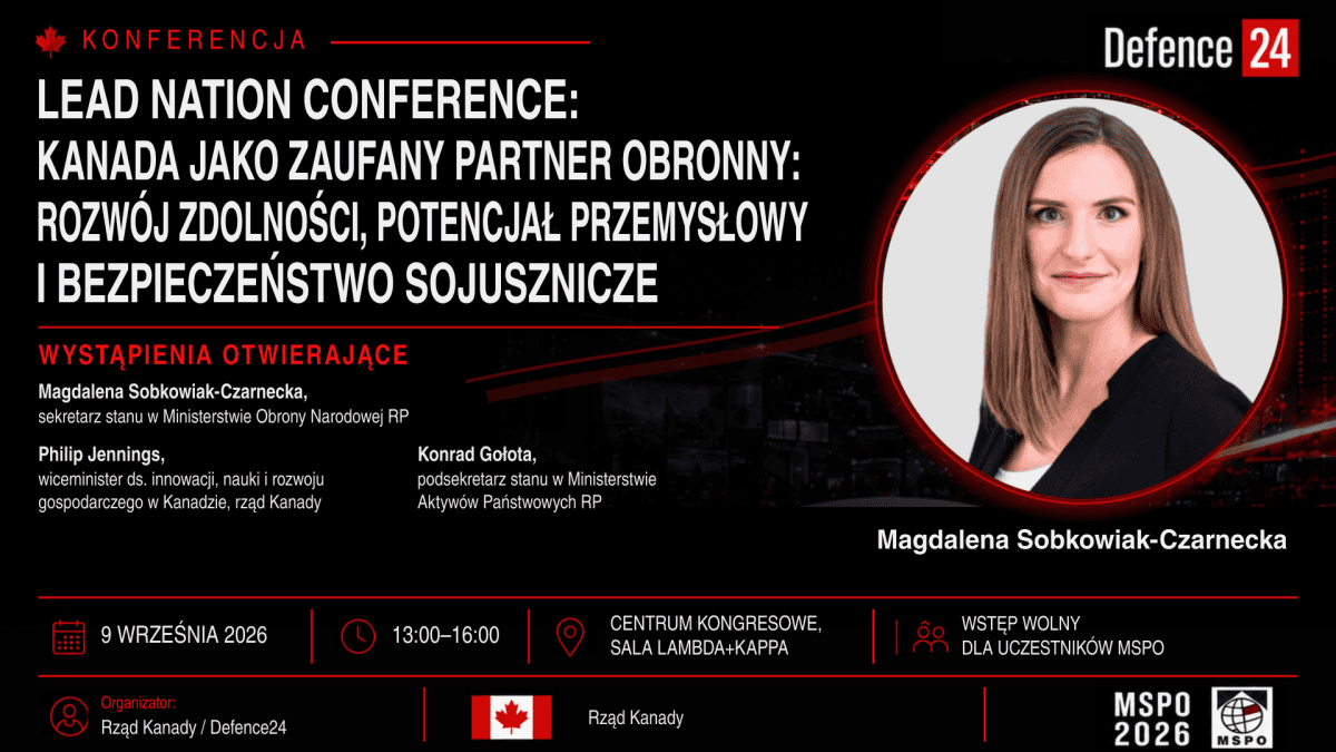 Polska i Kanada dla bezpieczeństwa Europy. Międzyrządowa konferencja na MSPO 2026