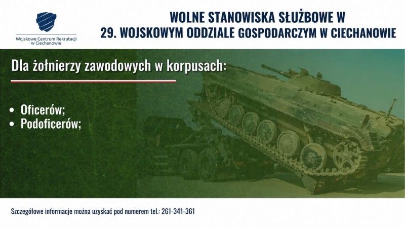 29.Wojskowy Oddział Gospodarczy w Ciechanowie poszukuje żołnierzy.