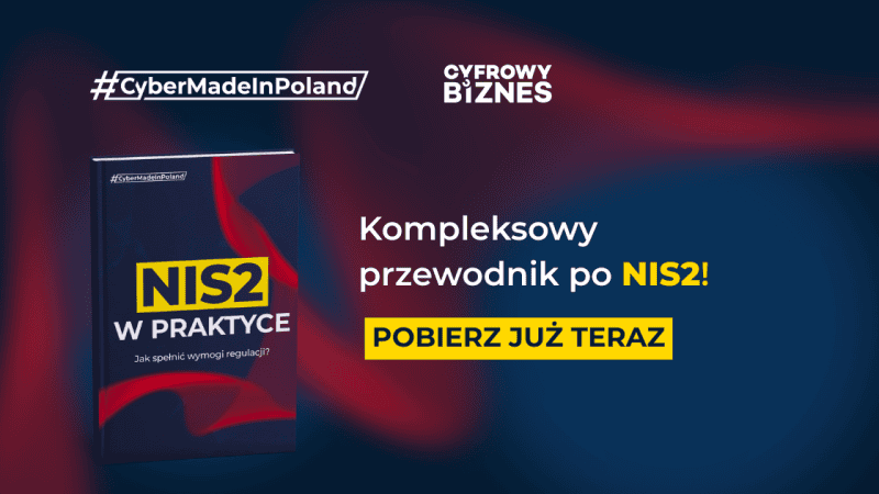 Przewodnik pod NIS2 autorstwa #CyberMadeInPoland